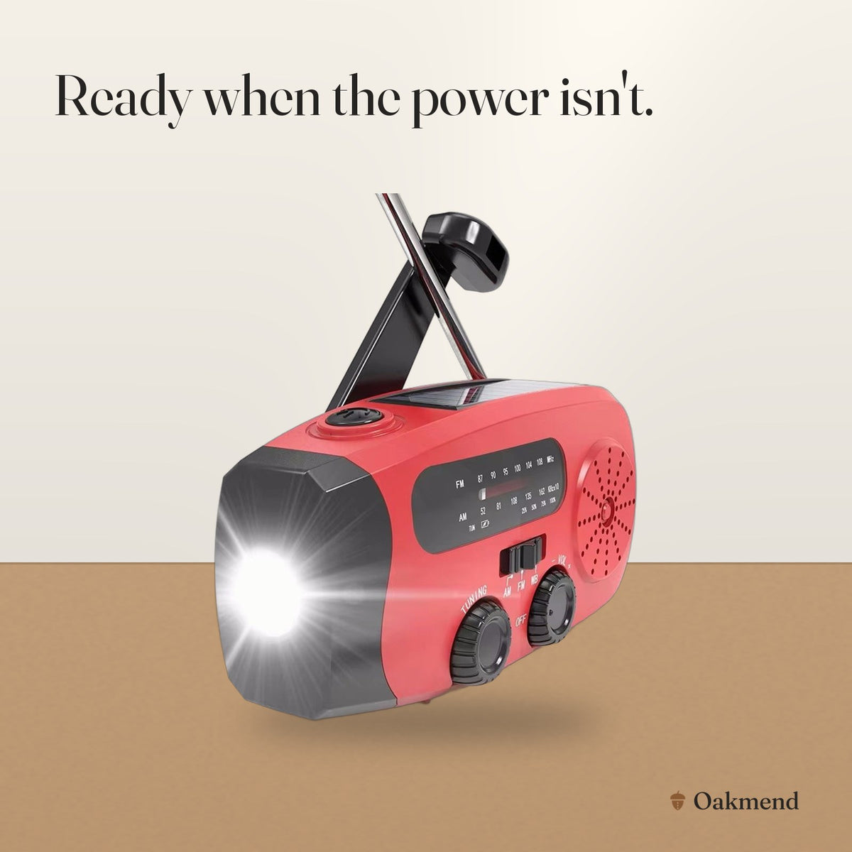 Ready when the power isn't.