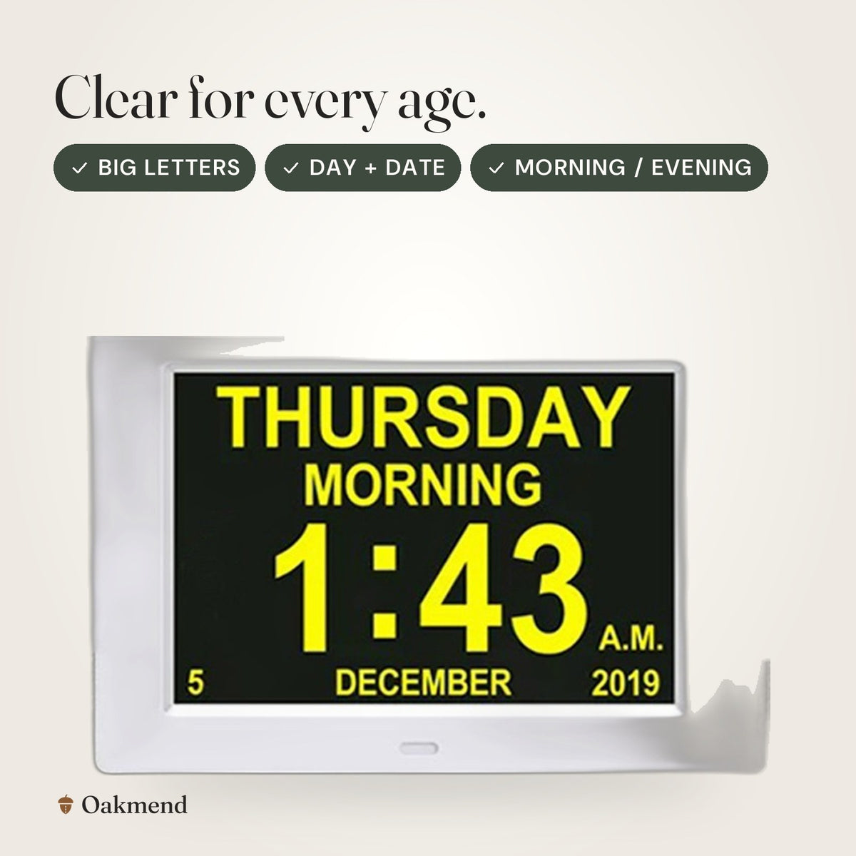Clear for every age.